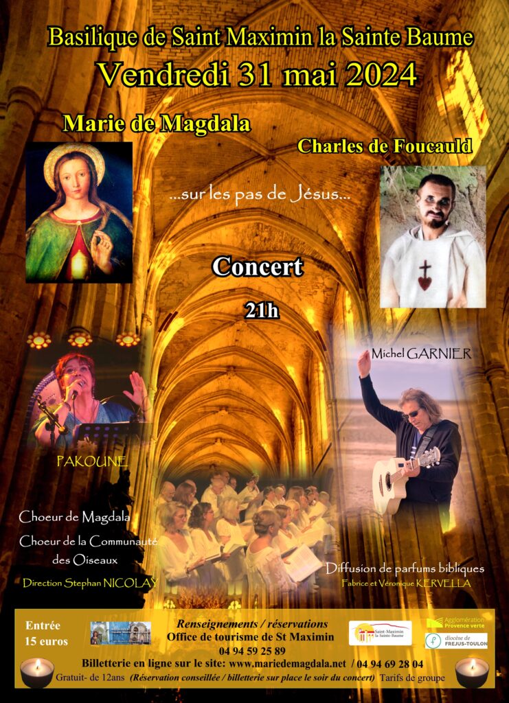 Concert sur les pas de Marie-Madeleine et Charles de Foucauld @ Basilique Sainte-Marie-Madeleine